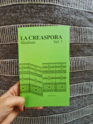 LA CREASPORA Micelium Vol. 1