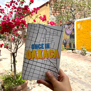 ONCE IN OAXACA / JAIME LEVIN LIBRETAS COSIDAS